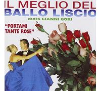 Gori Gianni - Il Meglio Del Ballo Liscio