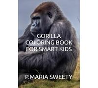 GORILLA COLORING BOOK FOR SMART KIDS