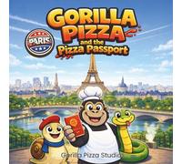 Gorilla Pizza and the Pizza Passport: Paris