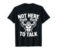 Gorilla Workout no está aquí para hablar Funny Gorilla Gym Camiseta