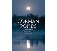 Gorman Ponds: A Haiku Journal