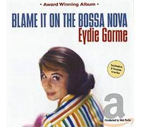 Gorme, Eydie - Blame It On The Bossa Nova