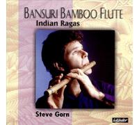 Gorn, Steve - Bansuri Bamboo Flute