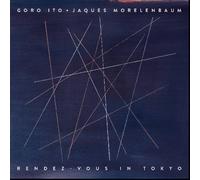 GORO ITO - RENDEZ-VOUS IN TOKYO