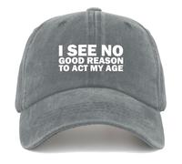 Gorra Beisbol No Veo Ninguna Buena Razón para Actuar Acorde A Mi Edad Trucker Cap Ajustable Gorras Deportivas Unisex para Senderismo Pesca