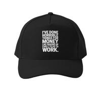 Gorra de béisbol He Hecho Cosas horribles por Dinero. Humor Laboral Divertido. Meme de Oficina. Frase. Gorro de Senderismo Ajustable de algodón Negro.