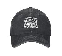 Gorra De Béisbol No Puedes Beber Todo El Día Si No Empiezas por La Mañana. Gorras De Hombre Elegante Snapback Sombrero Vintage Gorra Trucker para Viaje Senderismo Running