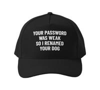 Gorra de béisbol Tu contraseña era débil, así Que le cambié el Nombre a tu Perro Ciberseguridad para Amantes de los Animales Gorra de Golf para Ropa Deportiva Informal