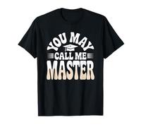 Gorra de graduación Mastered it You May Call Me Master 2025 Camiseta