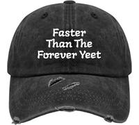 Gorra Yeet Faster Than The Forever para Hombres Gorras de béisbol Divertidas Regalos Divertidos para Mujeres