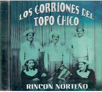 Gorriones Del Topo Chico - Rincon Norteno