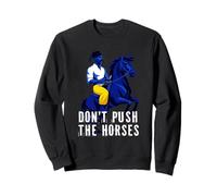 Gorro de boxeo divertido con texto en inglés "Don't Push The Horses" Sudadera