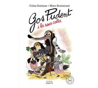 Gos Pudent i la seva colla | Colas Gutman