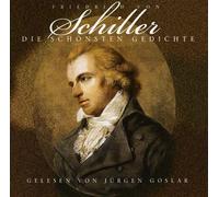 Goslar,Jürgen - Schiller: die Schönsten Gedichte