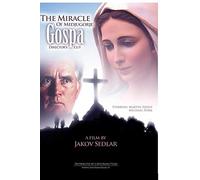 Gospa: The Miracle of Medjugorje [DVD]