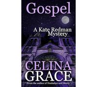 Gospel: A Kate Redman Mystery: Book 18 (The Kate Redman Mysteries)
