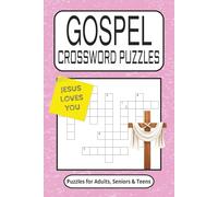 Gospel Crossord Puzzles: Christian Crossword Puzzles with Easy to Read Print about The Good News, Salvation, Jesus, God, New Testament and More | 6x9 ... … Gift for Vacations, Holidays and Free Times