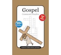 Gospel Crossword Puzzle: Crossword Puzzles with Easy to Read print about Gospel, Christianity, Jesus and More | 6x9 inches, 120 pages | 50+ Puzzles ... Gift for Vacations, Holidays, and Relaxation