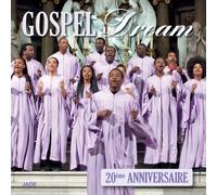 Gospel Dream - Collector : 20eme Anniversaire