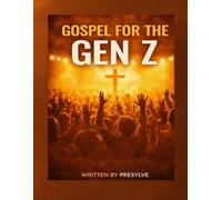 GOSPEL FOR THE GEN Z