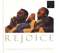 Gospel Music, a Celebration of - Rejoice