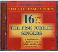 Gospel Music-Hall Of Fame Series- The Fisk Jubilee Singers