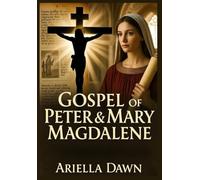 Gospel of Peter & Mary Magdalene: Early Church Fathers’ Responses, Peter Lombard Influence & The Book of Giants’ Forgotten Role