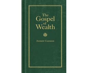 Gospel of Wealth (Little Books of Wisdom)