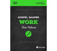 Gospel Shaped Work DVD: The Gospel Coalition Curriculum
