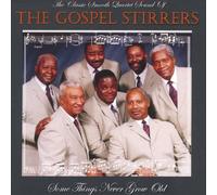 Gospel Stirrers - Somethings Never Grow Old