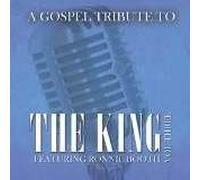 Gospel Tribute to The King Vol. 3