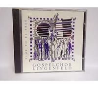 Gospelchor Lingenfeld - Time to be free