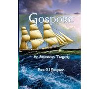 Gosport - An American Tragedy