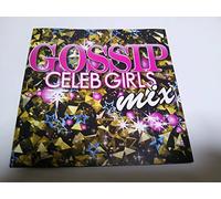 GOSSIP CELEB GIRLS~VIP MIX~