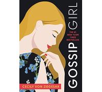 Gossip Girl: A Novel by Cecily Von Ziegesar: 1