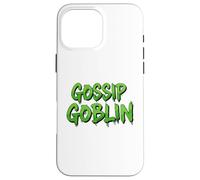 Gossip Goblin Divertido Rumor Chit Chat Jugoso Charla Social Carcasa para iPhone 16 Pro MAX