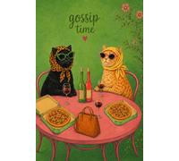 Gossip Time: Cute Cat Lined Notebook for Notes, Journaling and Everyday Ideas: Aesthetic Retro Cat Journal with Pizza, Wine and Cozy Girls’ Night Vibes
