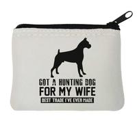 Got A Hunting Dog for My Wife Best Trade I've Ever Made Funny - Monedero de neopreno (10 x 11 cm), color blanco, White, Talla única