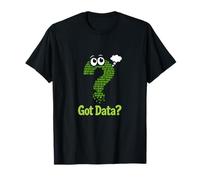Got Data Question Mark Gráfico Binario Data Science Camiseta