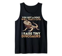Got Dog I Raise Tiny Dinosaurio Dragón Barbudo Hombres Mujeres Niños Camiseta sin Mangas