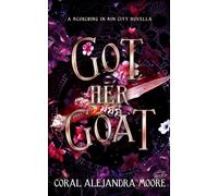 Got Her Goat: A Scorching in Sin City Novella