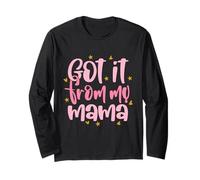 Got It from My Mama Funny Cute Best Mom Día de la Madre Manga Larga