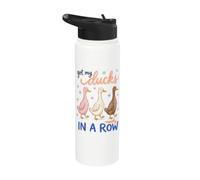 Got My Ducks In A Row Mostly Funny Sarcastic Saying Stainless Steel Insulated Water Bottle