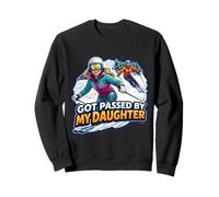 Got Passed by My Daughter Funny Ski Padre Esquiador Esquiando Papá Sudadera