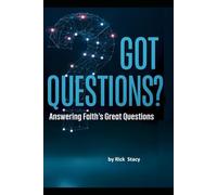 Got Questions?: Answering Faith's Great Questions