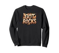 GOT ROCKS Geology Rock Collector Mineral Hunter Sudadera