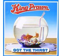 GOT THE THIRST