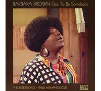 Got to Be Somebody-the Xl Sessions Memphis Gold [Vinilo]