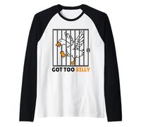 Got Too Silly Animal Lover Pun Humor Funny Goose Camiseta Manga Raglan