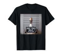 Got Too Silly Funny Goose Mugshot Camiseta